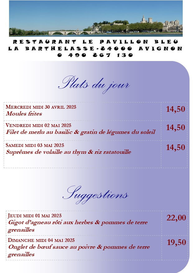 Plats du jour & suggestions - Semaine du mercredi 30 avril au dimanche 04 mai 2025